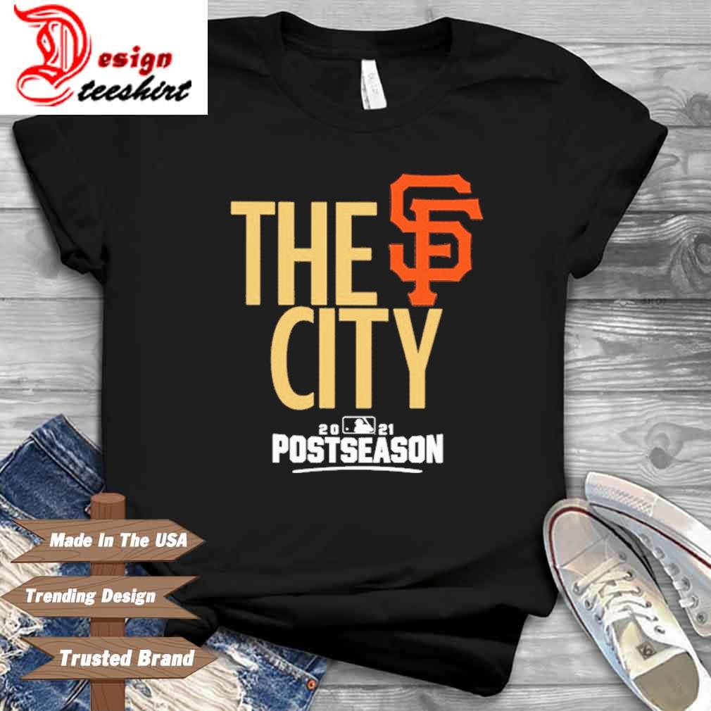 San Francisco Giants The City 2021 Postseason Shirt,Sweater