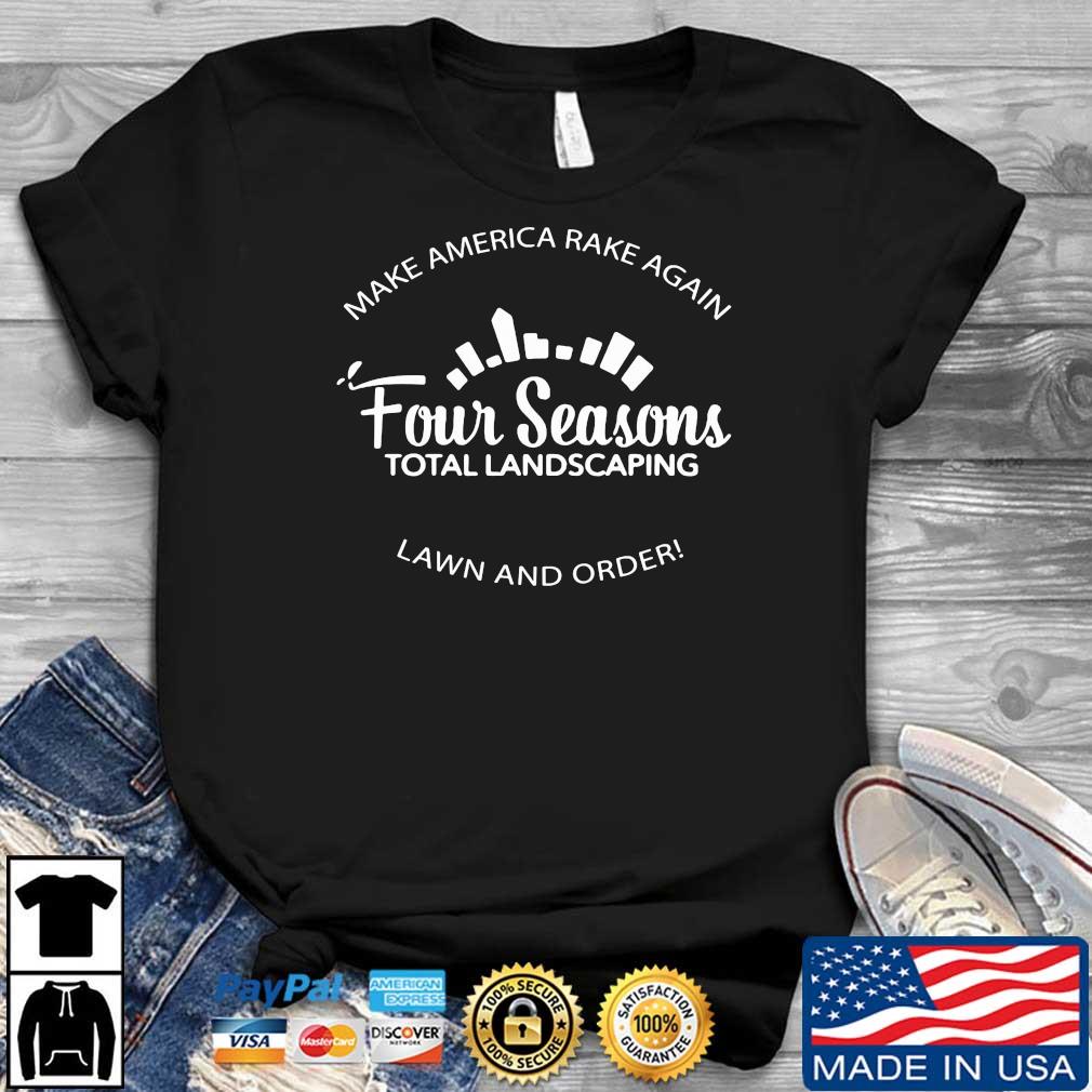 lawn and order shirt four seasons